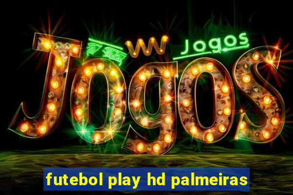 futebol play hd palmeiras